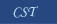 CST