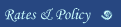 Rates & Policy